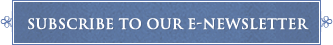 Subscribe to Our E-Newsletter